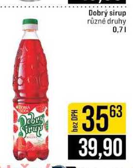 Dobrý sirup různé druhy 0,7l