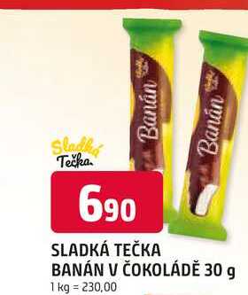 SLADKÁ TEČKA BANÁN V ČOKOLÁDĚ 30 g 