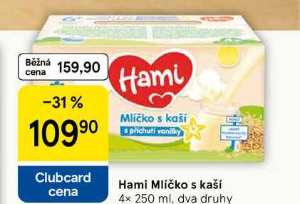 Hami Mlíčko s kaší, 4x 250 ml, dva druhy 