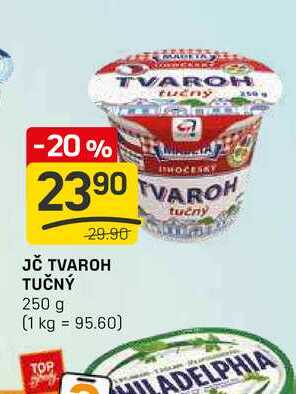 JČ TVAROH TUČNÝ 250 g