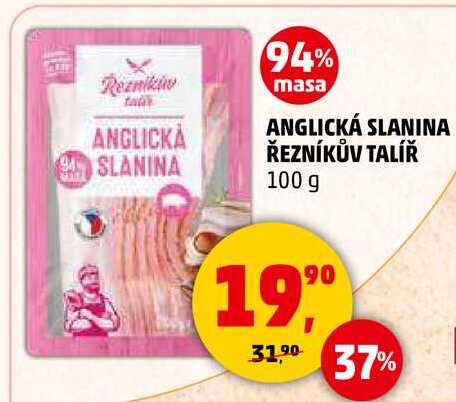 ANGLICKÁ SLANINA ŘEZNÍKŮV TALÍŘ, 100 g 
