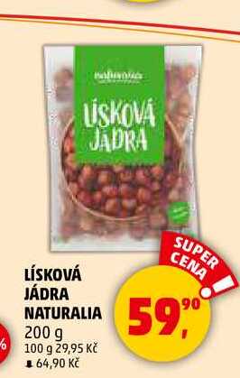 LÍSKOVÁ JÁDRA NATURALIA, 200 g