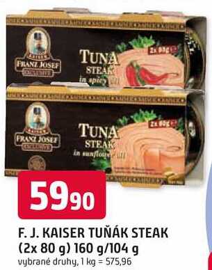 F. J. KAISER TUŇÁK STEAK (2x 80 g) 160 g