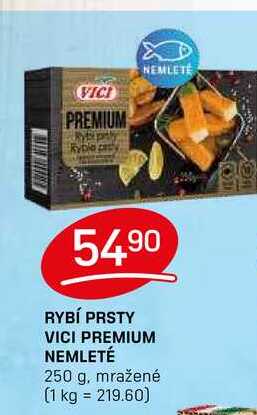 RYBÍ PRSTY VICI PREMIUM NEMLETÉ 250 g