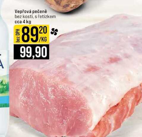 Vepřová pečeně bez kosti, s řetízkem cca 4 kg