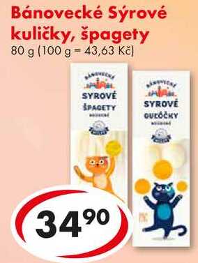 Bánovecké Sýrové kuličky, špagety, 80 g