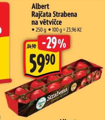 Albert Rajčata Strabena na větvičce, 250 g