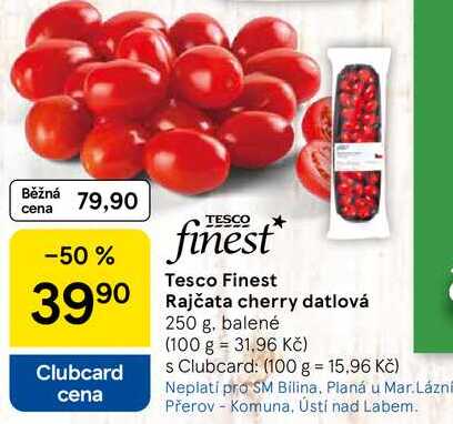 Tesco Finest Rajčata cherry datlová, 250 g, balené (100 g = 31,96 Kč) s Clubcard: (100 g = 15,96 Kč) Neplatí pro SM Bilina, Planá u Mar.Lázni Přerov - Komuna, Ústí nad Labem
