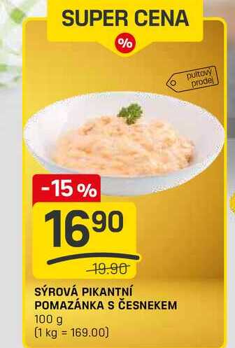SÝROVÁ PIKANTNÍ POMAZÁNKA S ČESNEKEM 100 g 