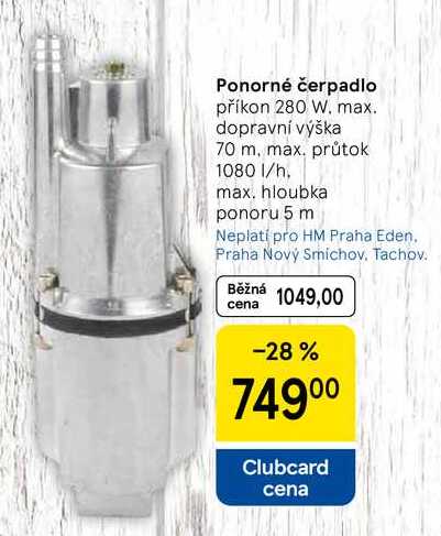 Ponorné čerpadlo příkon 280 W, max. dopravní výška 70 m, max. průtok 1080 l/h. max. hloubka ponoru 5 m  
