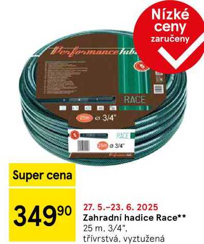 Zahradní hadice Race, 25 m. 3/4". třívrstvá, vyztužená 
