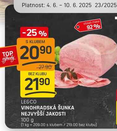 VINOHRADSKÁ ŠUNKA NEJVYŠŠÍ JAKOSTI 100 g 