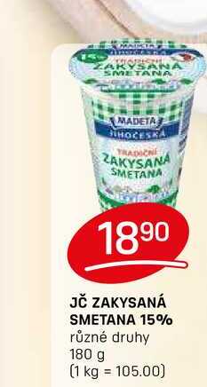 JČ ZAKYSANÁ SMETANA 15% různé druhy 180 g 