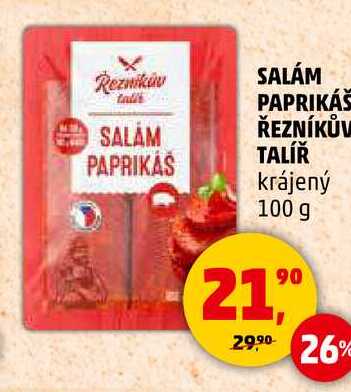SALÁM PAPRIKÁŠ ŘEZNÍKŮV TALÍŘ krájený, 100 g 