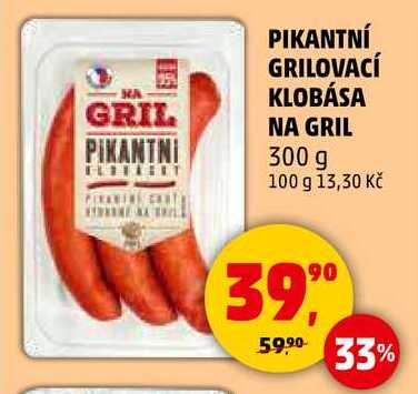 PIKANTNÍ GRILOVACÍ KLOBÁSA NA GRIL, 300 g  