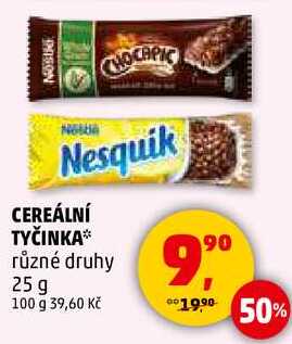 CEREÁLNÍ TYČINKA různé druhy, 25 g