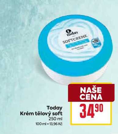 Today Krém tělový soft 250 ml