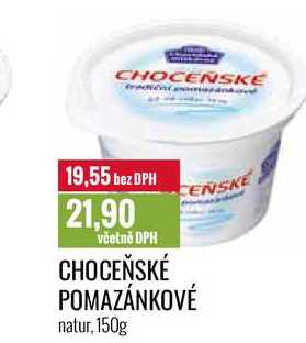 CHOCEŇSKÉ POMAZÁNKOVÉ natur, 150g 