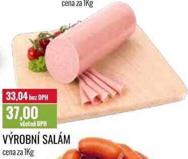VÝROBNÍ SALÁM cena za 1Kg 