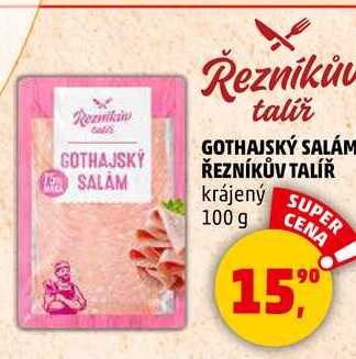 GOTHAJSKÝ SALÁM ŘEZNÍKŮV TALÍŘ krájený, 100 g