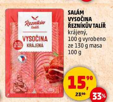 SALÁM VYSOČINA ŘEZNÍKŮV TALÍŘ krájený, 100 g  