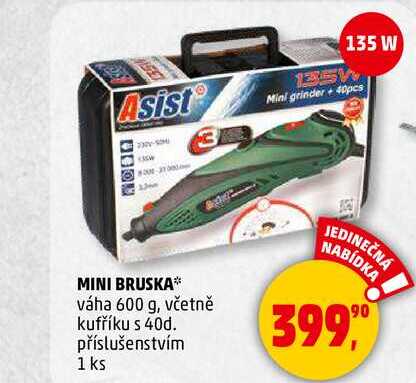 MINI BRUSKA váha 600 g, včetně kufříku s 40d. příslušenstvím, 1 ks  