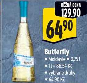 Butterfly, 0,75 l