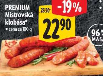 PREMIUM Mistrovská klobása, cena za 100 g