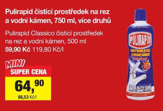 Pulirapid čistící prostředek na rez a vodní kámen, 750 ml