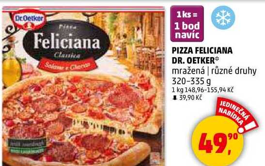 PIZZA FELICIANA DR. OETKER mražená různé druhy, 320-335 g  