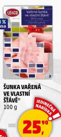 LE&CO ŠUNKA VAŘENÁ VE VLASTNÍ ŠŤÁVĚ, 100 g