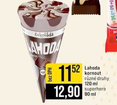 Lahoda kornout různé druhy 120 ml superhero 90 ml