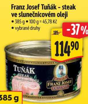 Franz Josef Tuňák - steak ve slunečnicovém oleji, 385 g