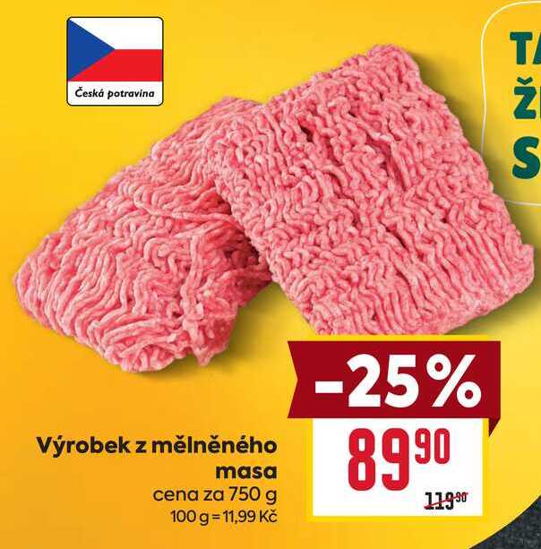 Výrobek z mělněného masa cena za 750 g