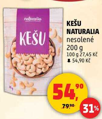 KEŠU NATURALIA nesolené, 200 g 