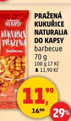 PRAŽENÁ KUKUŘICE NATURALIA DO KAPSY barbecue, 70 g 