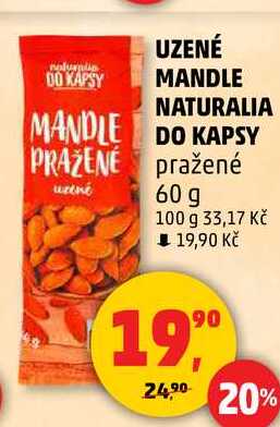UZENÉ MANDLE NATURALIA DO KAPSY PRAŽENÉ, 60 g 