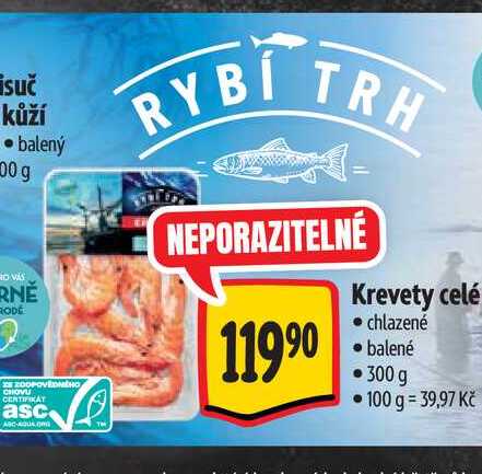  Krevety celé chlazené balené 300 g