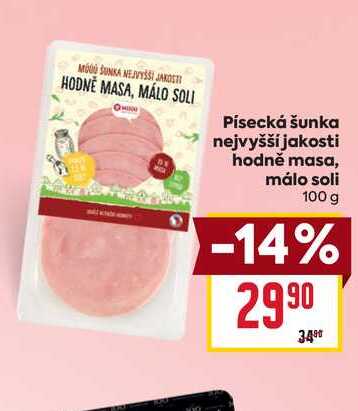 Písecká šunka nejvyšší jakosti hodně masa, málo soli 100 g 