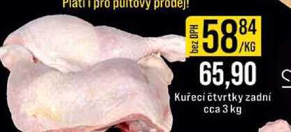 Kuřeci čtvrtky zadní сса 3 kg 1kg 