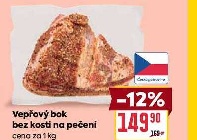 Vepřový bok bez kosti na pečení cena za 1 kg