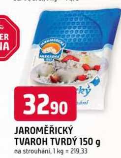 JAROMĚŘICKÝ TVAROH TVRDÝ 150 g na strouhání
