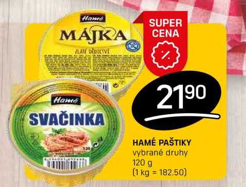 HAMÉ PAŠTIKY vybrané druhy 120 g 