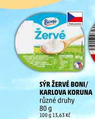 SÝR ŽERVÉ BONI/ KARLOVA KORUNA různé druhy, 80 g 