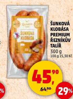 ŠUNKOVÁ KLOBÁSA PREMIUM ŘEZNÍKŮV TALÍŘ, 300 g 
