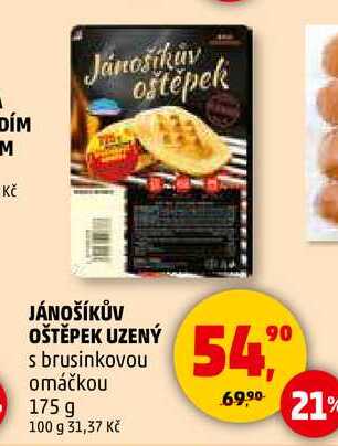 JÁNOŠÍKŮV OŠTĚPEK UZENÝ s brusinkovou omáčkou, 175 g 