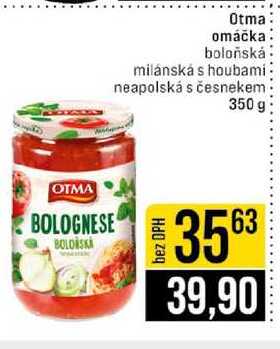 Otma omáčka boloňská milánská s houbami neapolská s česnekem 350 g 