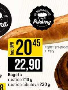 Bageta rustico 210 g rustico cibulová 230 g 
