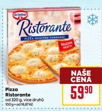 Pizza Ristorante od 320 g, více druhů  