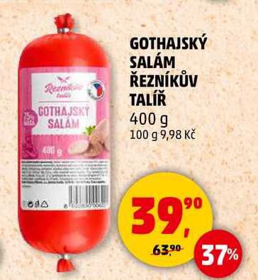 GOTHAJSKÝ SALÁM ŘEZNÍKŮV TALÍŘ, 400 g 